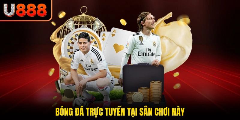 Bóng đá trực tuyến tại sân chơi này