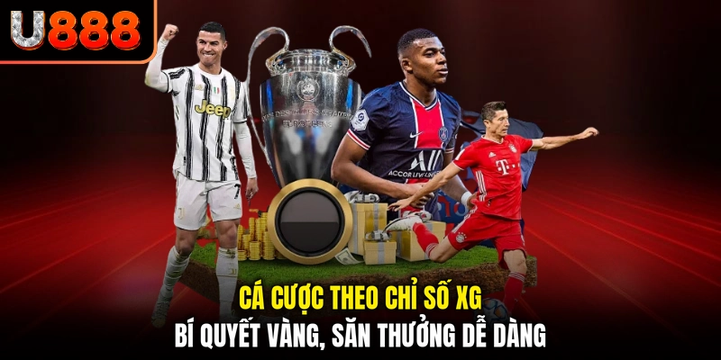 Cá Cược Theo Chỉ Số Xg - Bí Quyết Vàng, Săn Thưởng Dễ Dàng