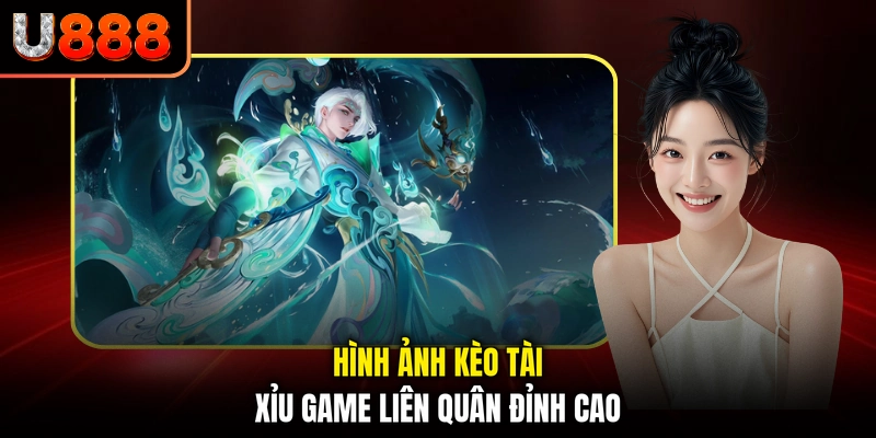 Hình ảnh kèo tài xỉu game Liên Quân đỉnh cao