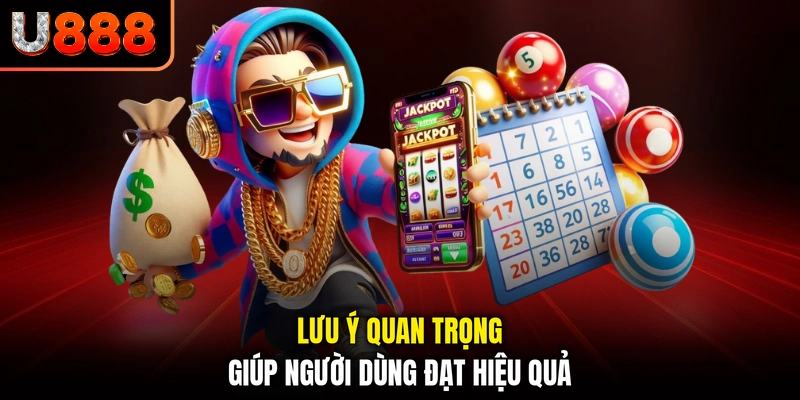 Lưu ý quan trọng giúp người dùng đạt hiệu quả